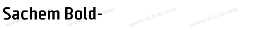 Sachem Bold字体转换